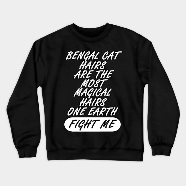 Bengal cat Kitten Cat Kitten Cute Hair Crewneck Sweatshirt by FindYourFavouriteDesign